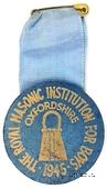 Знак RMIB 1945. STEWARD ROYAL MASONIC INSTITUTION FOR BOYS.  – Королевский Масонский институт для мальчиков.